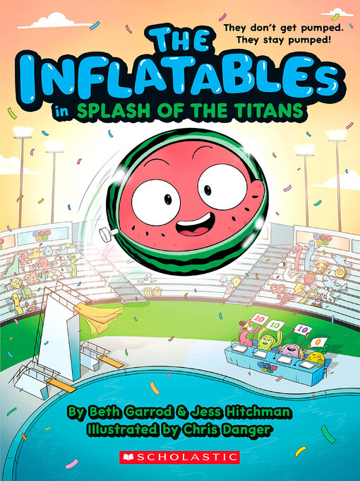 Title details for The Inflatables in Splash of the Titans (The Inflatables #4) by Beth Garrod - Available